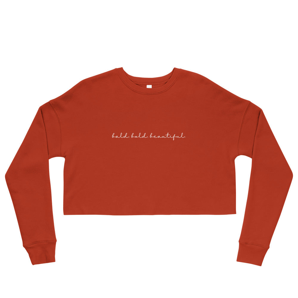 Bald, Bold, Beautiful Crop Sweatshirt