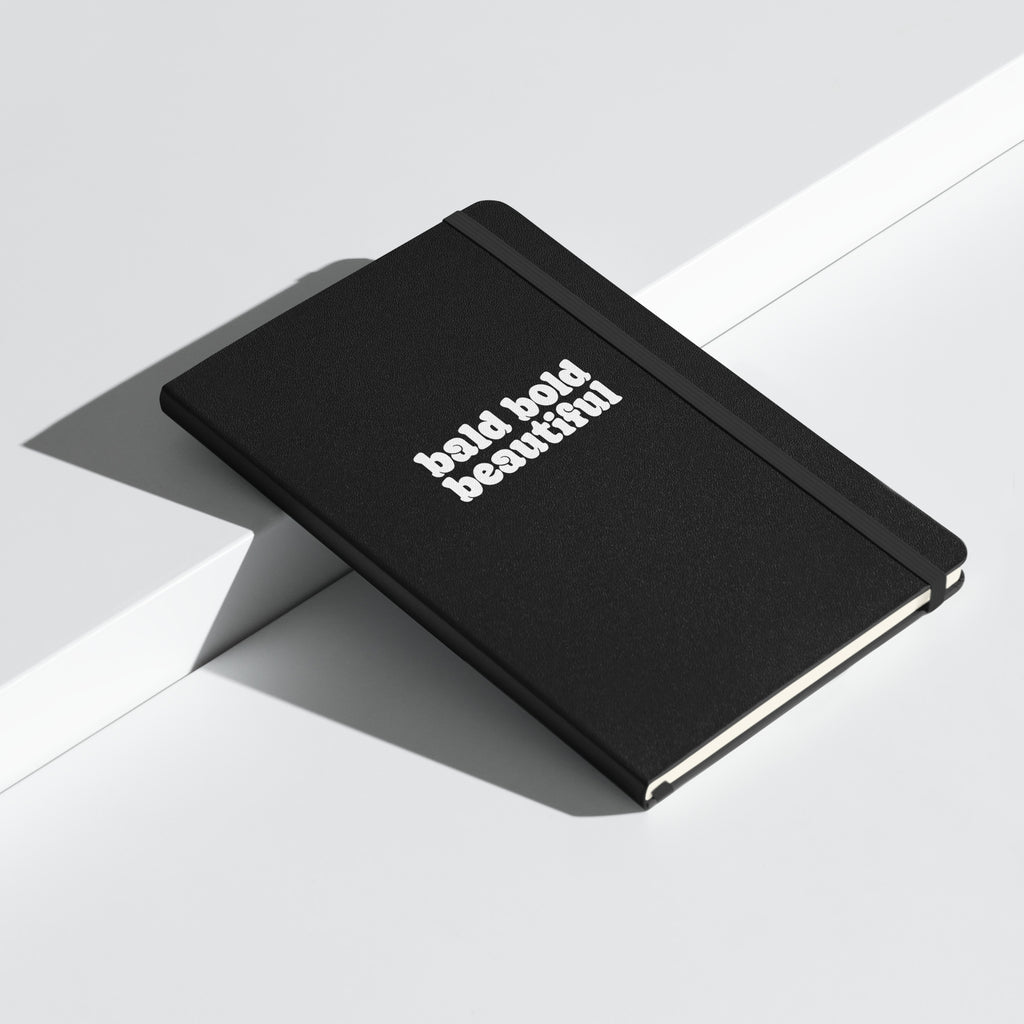 Bald. Bold. Beautiful Journal